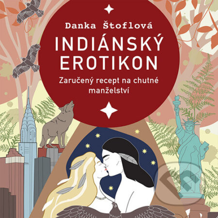 Indiánský erotikon - Danka Štoflová