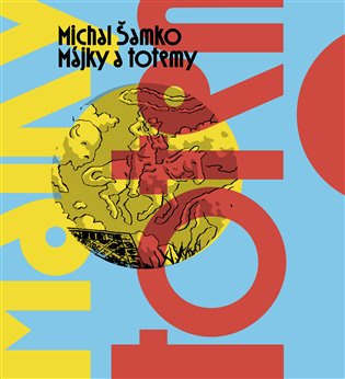 Májky a totemy - Michal Šamko - audiokniha z kategorie Beletrie pro děti