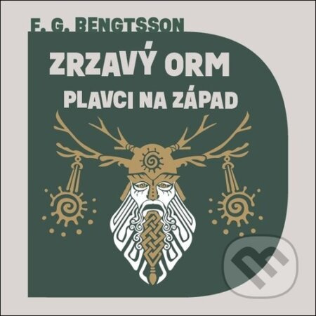 Zrzavý Orm Plavci na západ - Frans G. Bengtsson, Otakar Brousek ml.