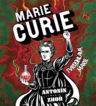 Tvrdohlavá Marie - Antonín Zhoř