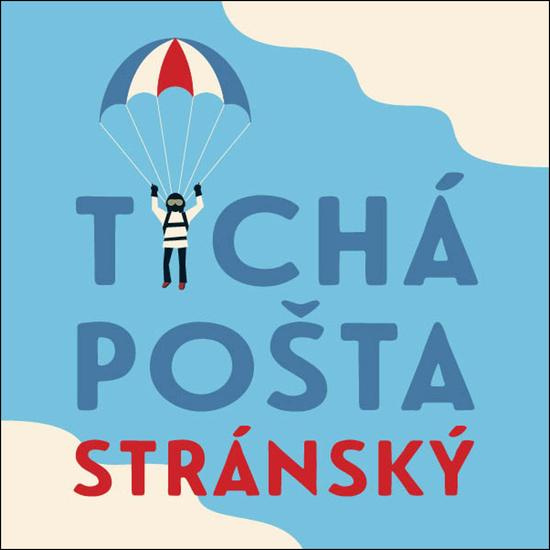 Tichá pošta - Jiří Stránský