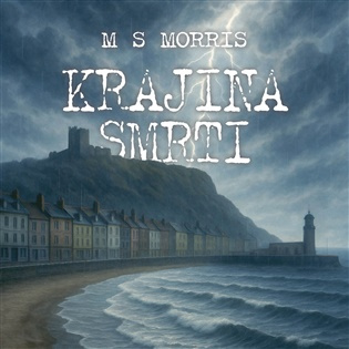 Krajina smrti - M. S. Morris