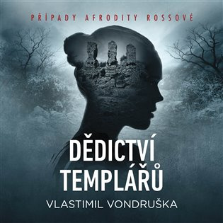 Dědictví templářů - Vlastimil Vondruška, Miroslav Černý, Marie Štípková