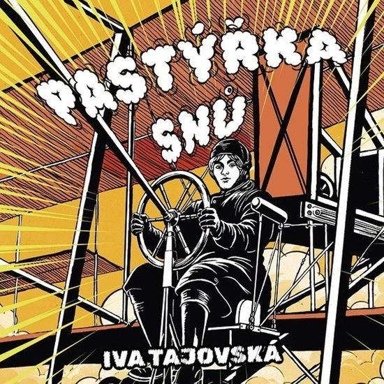 Pastýřka snů -  Iva Tajovská