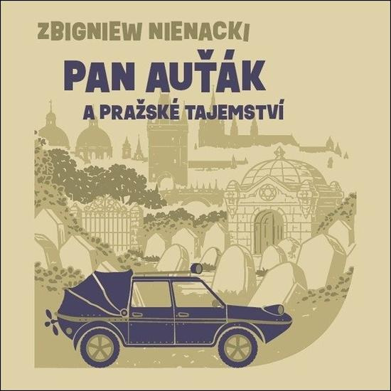 Pan Auťák a pražské tajemství - Zbygniew Nienacki, Aleš Procházka