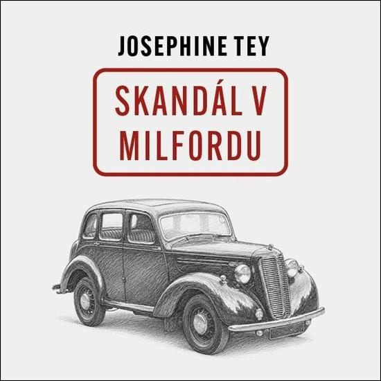 Skandál v Milfordu -  Josephine Teyová