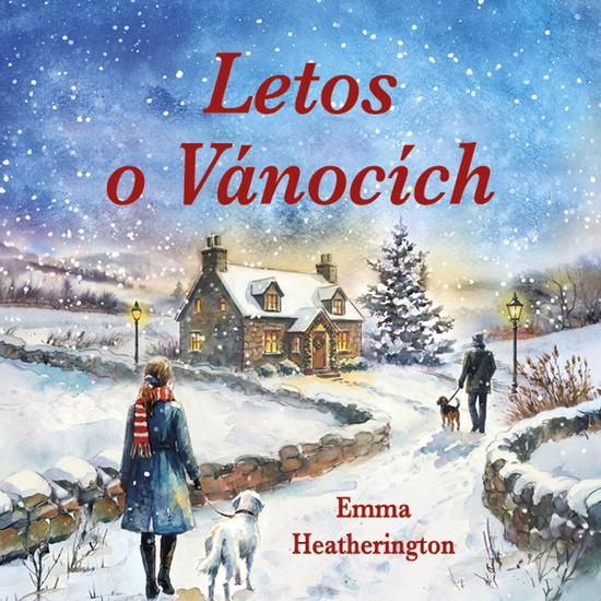 Letos o Vánocích -  Emma Heatheringtonová