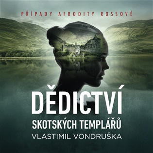 Dědictví skotských templářů -  Vlastimil Vondruška
