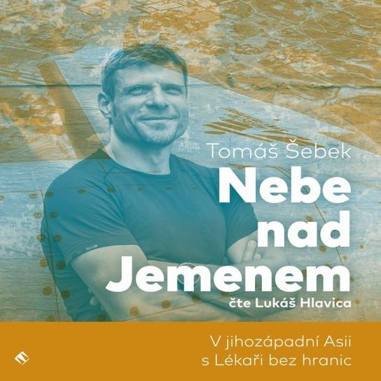 Nebe nad Jemenem, mp3 - Tomáš Šebek