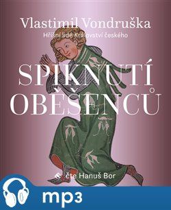 Spiknutí oběšenců, mp3 - Vlastimil Vondruška