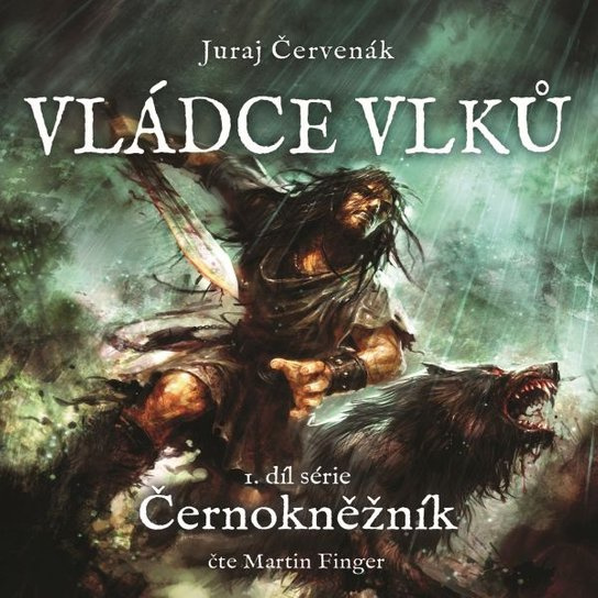 Vládce vlků, mp3 - Juraj Červenák