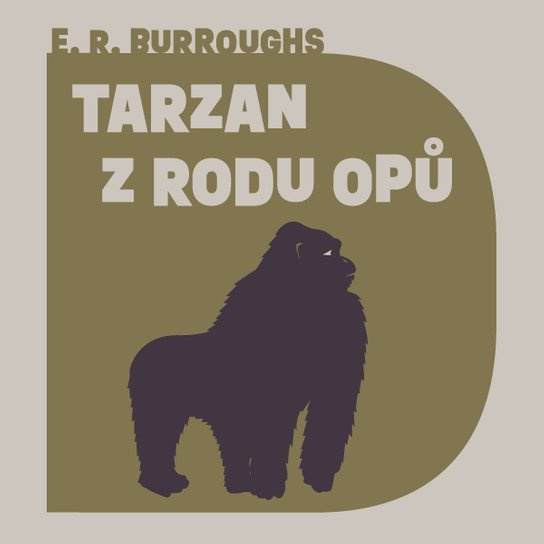Tarzan z rodu Opů, mp3 - Edgar Rice Burroughs