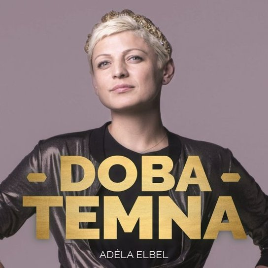 Doba temna, mp3 - Adéla Elbel