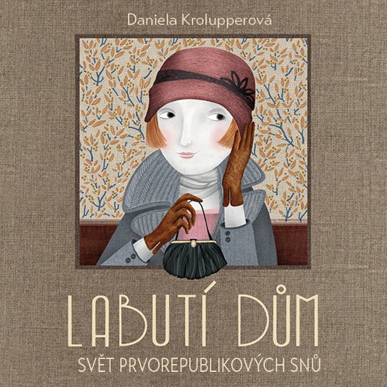 Labutí dům, mp3 - Daniela Krolupperová