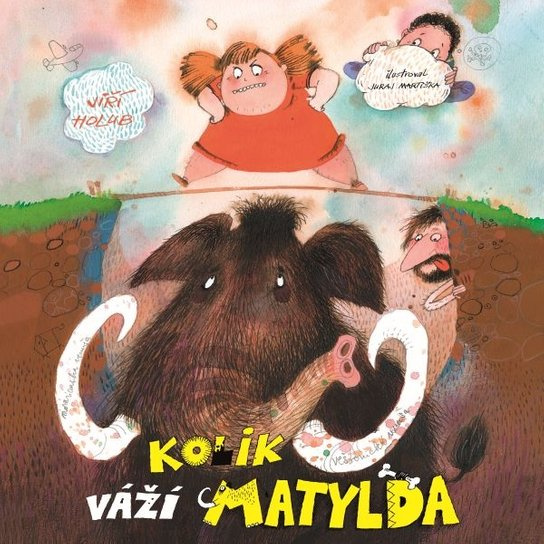 Kolik váží Matylda, mp3 - Jiří Holub