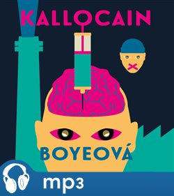 Kallocain, mp3 - Karin Boyeová