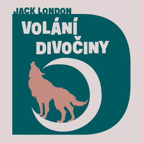 Volání divočiny, mp3 - Jack London