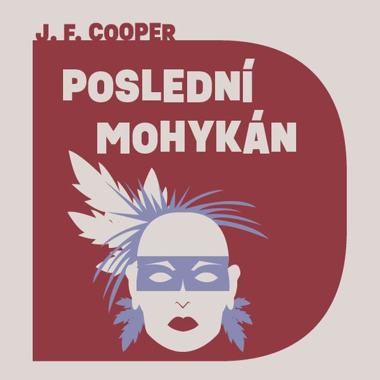 Poslední Mohykán, mp3 - James Fenimore Cooper