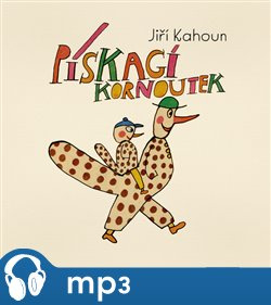 Pískací kornoutek, mp3 - Jiří Kahoun, Miloslav Jágr