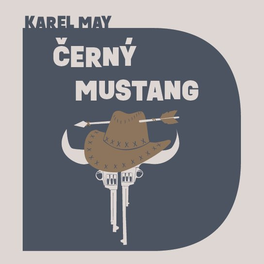 Černý mustang, mp3 - Karel May