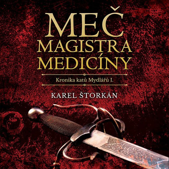 Meč magistra medicíny, mp3 - Karel Štorkán