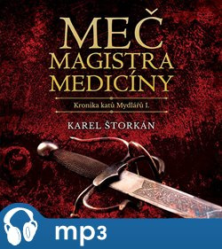 Meč magistra medicíny, mp3 - Karel Štorkán