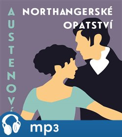 Northangerské opatství, mp3 - Jane Austenová