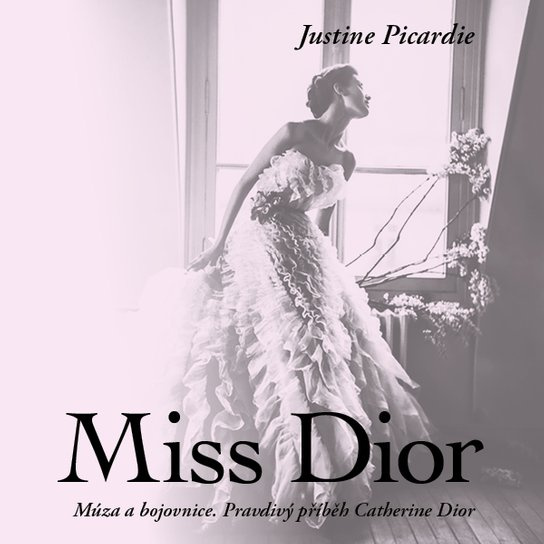 Miss Dior, mp3 - Justine Picardie