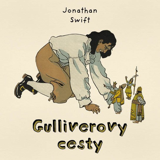 Gulliverovy cesty, mp3 - Jonathan Swift