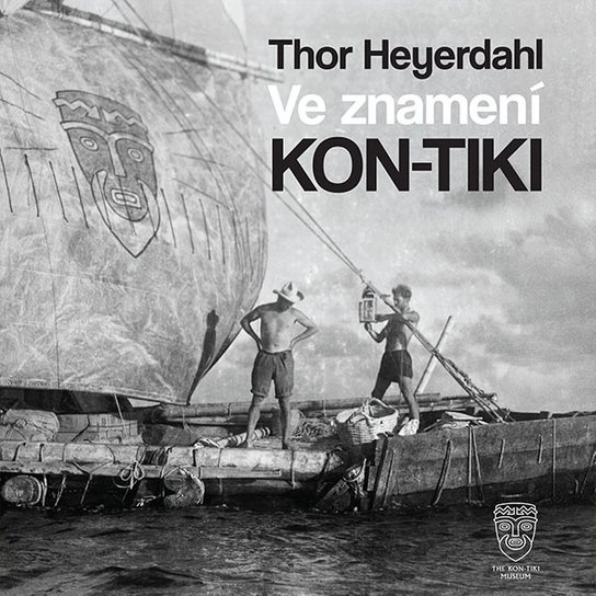 Ve znamení Kon-tiki, mp3 - Thor Heyerdahl