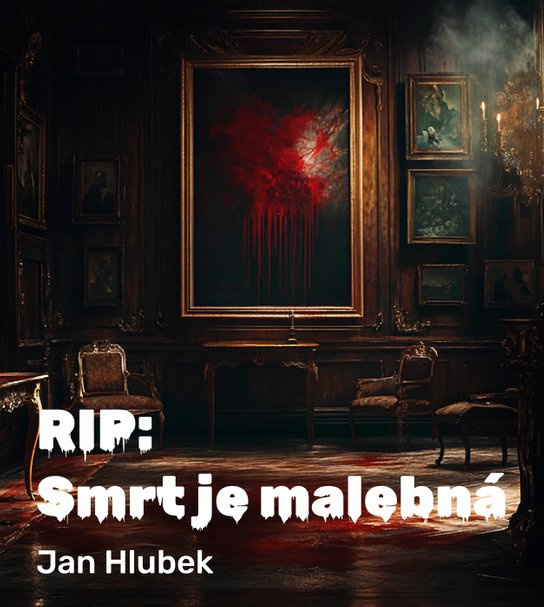 RIP: Smrt je malebná, mp3 - Jan Hlubek