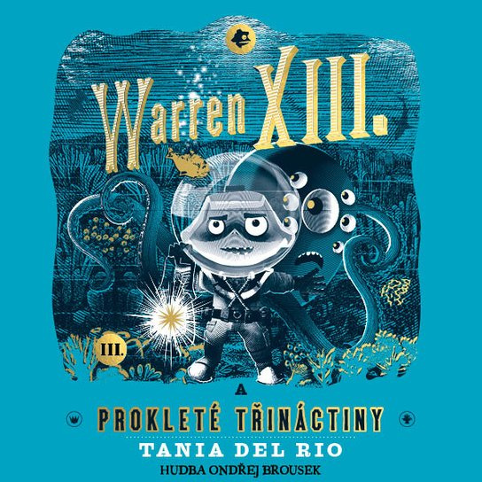 Warren XIII. a prokleté třináctiny, mp3 - Tania del Rio