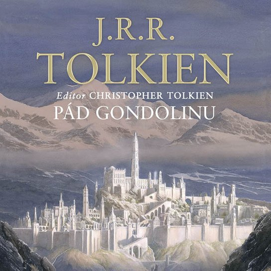 Pád Gondolinu, mp3 - J. R. R. Tolkien