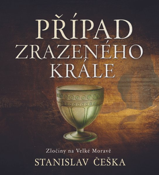 Případ zrazeného krále -  Stanislav Češka