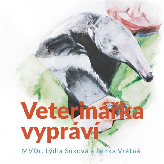Veterinářka vypráví, mp3 - Lenka Vrátná, Lýdie Suková