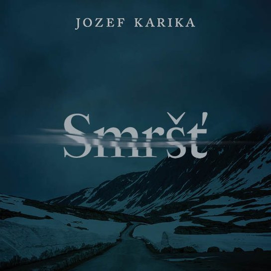 Smršť, mp3 - Jozef Karika