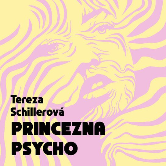 Princezna Psycho, mp3 - Tereza Schillerová