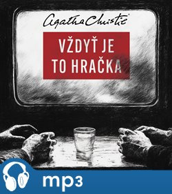 Vždyť je to hračka, mp3 - Agatha Christie