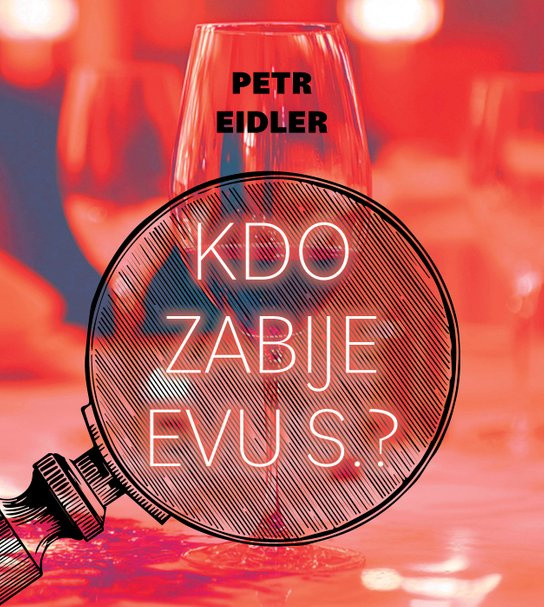 Kdo zabije Evu S.?, mp3 - Petr Eidler