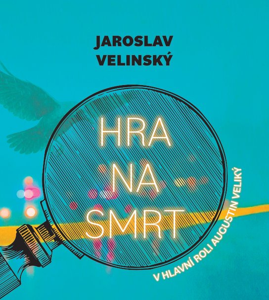 Hra na smrt -  Jaroslav Velinský
