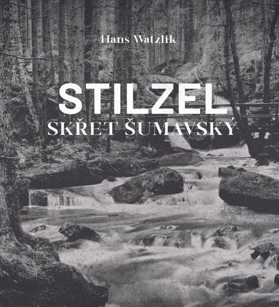 Stilzel, skřet šumavský, mp3 - Hans Watzlik