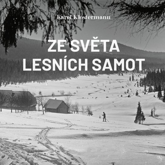 Ze světa lesních samot