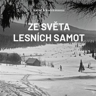 Ze světa lesních samot