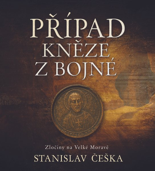 Případ kněze z Bojné -  Stanislav Češka