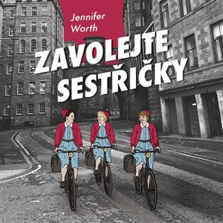 Zavolejte sestřičky
