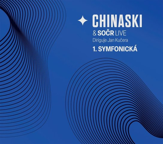 Chinaski & SOČR live: 1. symfonická - Chinaski, Chinaski, SOČR