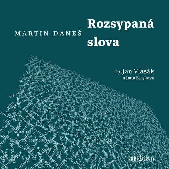 Rozsypaná slova -  Martin Daneš