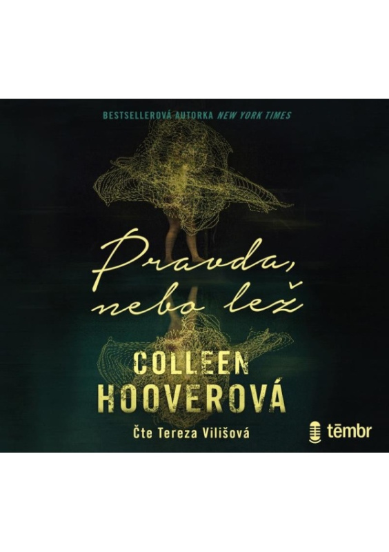 Pravda, nebo lež - Colleen Hooverová