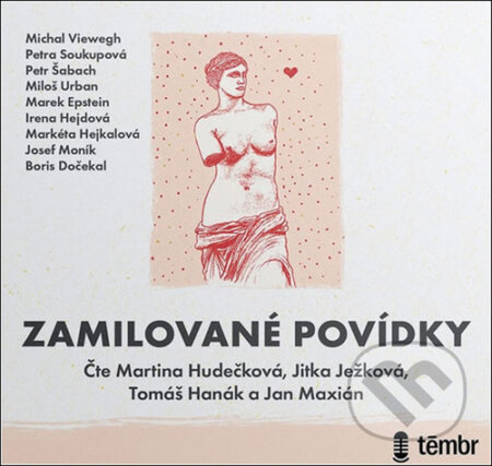 Zamilované povídky - Petr Šabach, Michal Viewegh, Miloš Urban, Petra Soukupová, Markéta Hejkalová, Josef Moník, Marek Epstein, Boris Dočekal, Irena Hejdová