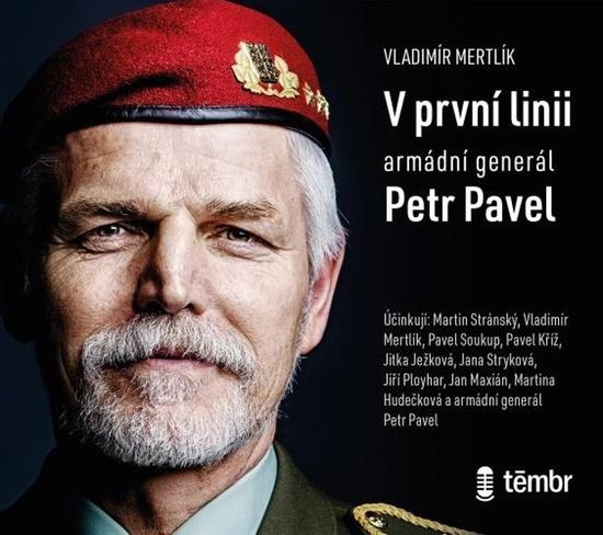 V první linii - Petr Pavel, Vladimír Mertlík